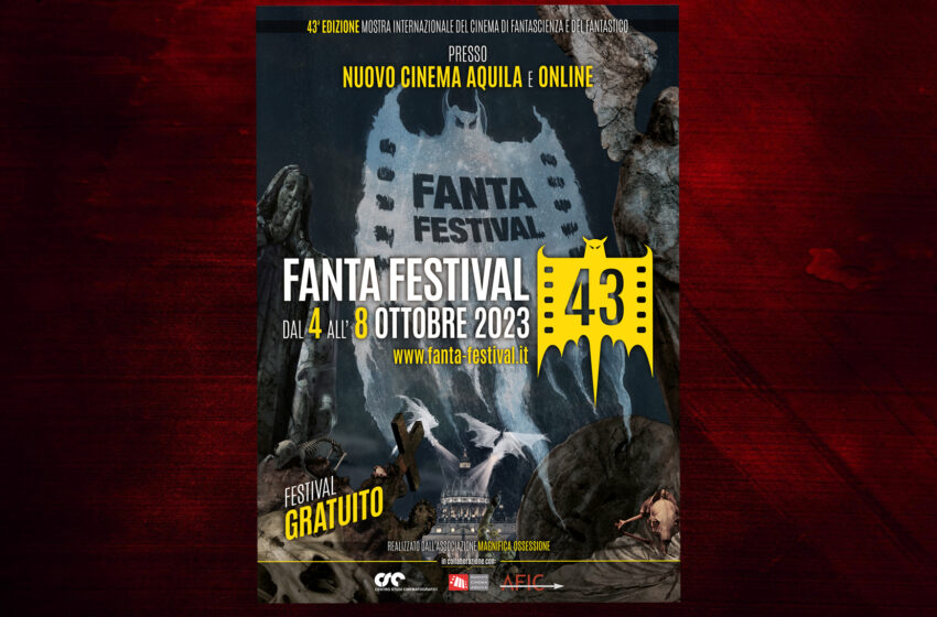  Fantafestival edizione n.43 dal 4 all’ 8 ottobre